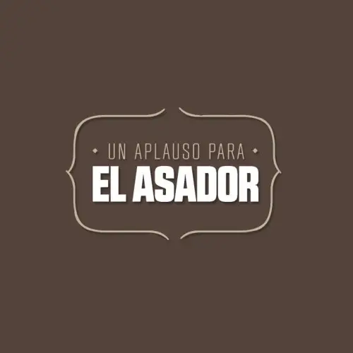 Un Aplauso para el Asador
